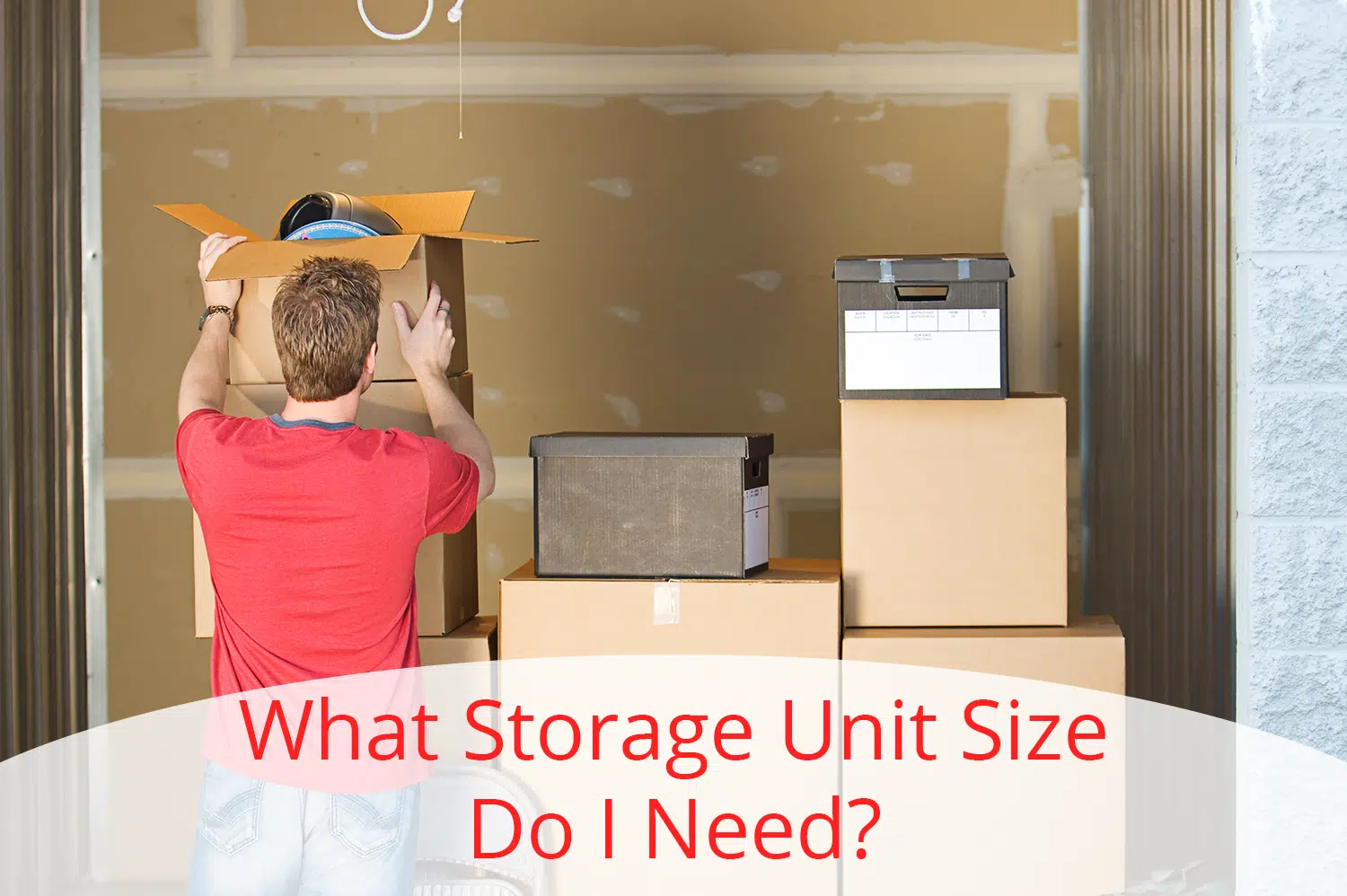 Anonymous man in red shirt putting boxes into a medium storage unit size.