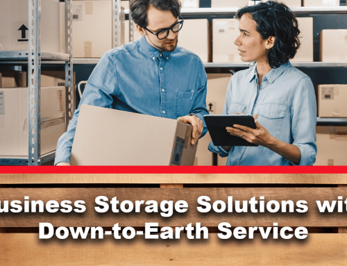 Business Storage Solutions with Down-to-Earth Service