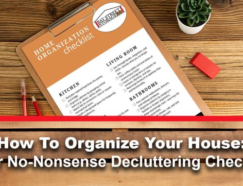 How to Organize Your House: Your No-Nonsense Decluttering Checklist